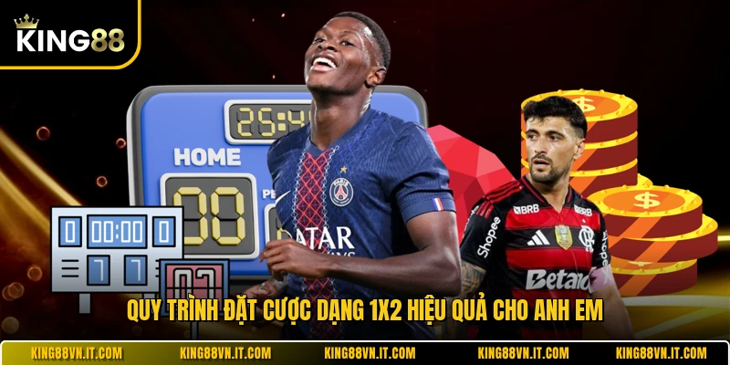 Quy trình đặt cược dạng 1x2 hiệu quả cho anh em